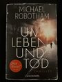 Um Leben und Tod von Michael Robotham (2015, Taschenbuch)