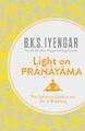 Light on Pranayama | B. K. S. Iyengar | 2013 | englisch