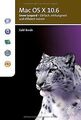 Mac OS X 10.6: Snow Leopard - Einfach, wirkungsvoll und ... | Buch | Zustand gut