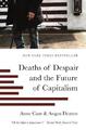 Angus Deaton An Deaths of Despair and the Future of Ca (Taschenbuch) (US IMPORT)