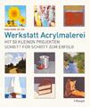 Mark Daniel Nelson | Werkstatt Acrylmalerei | Taschenbuch | Deutsch (2017)