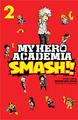 My Hero Academia: Smash!!, Vol. 2 (Band 2) - Neda, Hirofumi