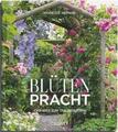 Modeste Herwig | Blütenpracht | Buch | Deutsch (2024) | Der Weg zum Traumgarten