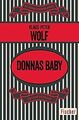 Donnas Baby: Roman von Wolf, Klaus-Peter | Buch | Zustand sehr gut