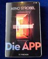 Arno Strobel - Die App - Psycho-Thriller - Fischer Taschenbuch