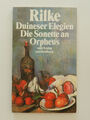 Rainer Maria Rilke Duineser Elegien Die Sonette an Orpheus Suhrkamp