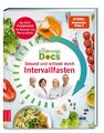 Die Ernährungs-Docs - Gesund und schlank durch Intervallfasten | Schäfer (u. a.)