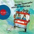 Bei der Feuerwehr wird der Kaffee kalt | Hannes Hüttner | Deutsch | Audio-CD