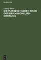 Die Masseschulden nach der Reichskonkursordnung | Buch | 9783112449134