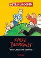 Astrid Lindgren ~ Kalle Blomquist , Eva-Lotta und Rasmus 9783789141294