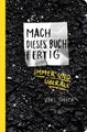 Mach dieses Buch fertig immer und überall | Keri Smith | Deutsch | Taschenbuch