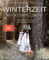 Winterzeit mit Klompelompe | Steinsland, Torunn Hjelmås, Hanne A. | Gebunden