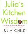 Julias Küchenweisheit: Wesentliche Techniken - Julia Kind, 0375411518, Hardcover