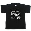 T Shirt mit Aufdruck Großer Bruder 2025  SCHWARZ  WAHL Motiv Wunschname  NEU