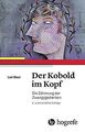 Der Kobold im Kopf: Die Zähmung der Zwangsgedanken ... | Buch | Zustand sehr gut