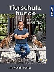 Tierschutzhunde: Von der Adoption über die Eingewöh... | Buch | Zustand sehr gutGeld sparen und nachhaltig shoppen!