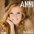 ANNI PERKA - LASS UNS TRÄUMEN  CD NEU 