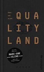 QualityLand: Roman (dunkle Edition) von Kling, Marc-Uwe | Buch | Zustand gutGeld sparen & nachhaltig shoppen!