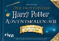 Der inoffizielle Harry-Potter-Adventskalender: 24 neue magische Tipps, Reze