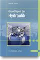 Grundlagen der Hydraulik, Horst-Walter Grollius