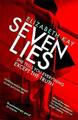 Seven Lies: The most addictive, page-turning thriller of by Elizabeth 075157810X