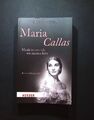 Maria Callas : Musik ist, was ich am meisten liebe