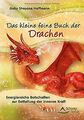 Das kleine feine Buch der Drachen: Energiereiche Botscha... | Buch | Zustand gut