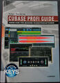 Cubase Profi Guide - Know-How für bessere Musikproduktionen  (6. Auflage)