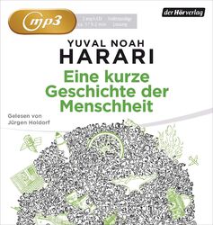 Eine kurze Geschichte der Menschheit von Yuval Noah Harari (mp3-CD) | Hörbuch