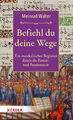 Meinrad Walter / Befiehl du deine Wege