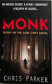 Mönch - Buch 1 in den dunklen Schritten Serie von Chris Parker