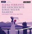 Die Geschichte eines neuen Namens | Elena Ferrante | MP3 | Neapolitanische Saga