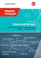 Islam und Schule | Benjamin Franz | Taschenbuch | Praxis Pädagogik | 196 S.