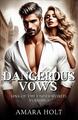 Dangerous Vows Amara Holt Taschenbuch Sins of the Underworld Paperback Englisch