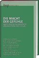 Die Macht der Gefühle: Emotionen in Management, Org... | Buch | Zustand sehr gut