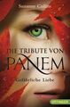 Oetinger Taschenbuch Die Tribute von Panem 2: Gefährliche Liebe