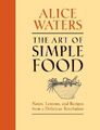 Alice Waters The Art of Simple Food (Gebundene Ausgabe) (US IMPORT)