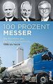 100 Prozent Messer: Die Rückkehr des Familienunternehmen... | Buch | Zustand gut