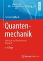 Quantenmechanik | Torsten Fließbach | Lehrbuch zur Theoretischen Physik III