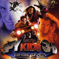 Spy Kids 3-D Game Over (Music From The Motion Picture)  de Robert Rodriguez