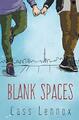 Blank Spaces: Volume 1 (Toronto Connec..., Lennox, Cass