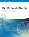 Das Werden der Chemie: Phänomene und Konzepte Reller, Armin Buch