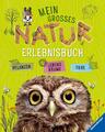 Mein großes Natur-Erlebnisbuch Angelika Lenz