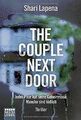 The Couple Next Door: Thriller von Lapena, Shari | Buch | Zustand gut