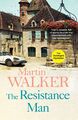 The Resistance Man | A Bruno Courreges Investigation | Martin Walker | Taschenbu