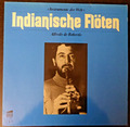 LP "Indianische Flöten" von Alfredo De Robertis, Label Pläne von 1978