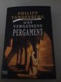 Das vergessene Pergament: Roman Roman Vandenberg, Philipp: 1217686