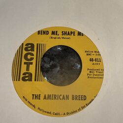 The American Breed - Bend Me, Shape Me Acta Records -