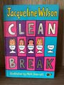 Clean Break von Jacqueline Wilson