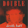 Double - Devils Ball - gebrauchte Vinyl Schallplatte 7 - 62 - S1177z